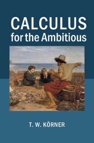 Calculus For The Ambitious Draft Krner Tw