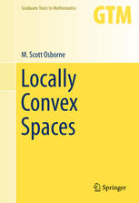 Locally Convex Spaces 1st Edition M Scott Osborne Auth