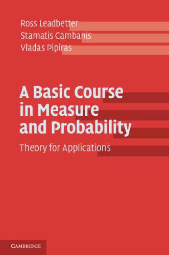 A Basic Course In Measure And Probability Theory For Applications Leadbetter R
