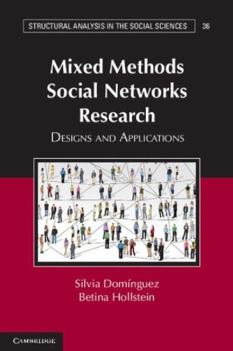 Mixed Methods Social Networks Research Design And Applications Draft Dominguez S