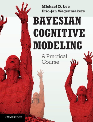 Bayesian Cognitive Modeling A Practical Course Michael D Lee