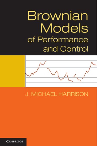Brownian Models Of Performance And Control Harrison Jm