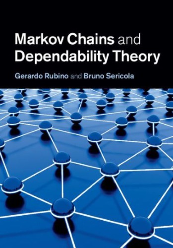 Markov Chains And Dependability Theory Draft Rubino G Sericola B