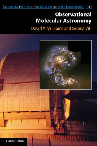 Observational Molecular Astronomy Exploring The Universe Using Molecular Line Emissions Williams Da