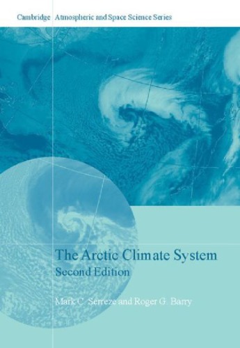 The Arctic Climate System Draft 2ed Serreze Mc Barry Rg