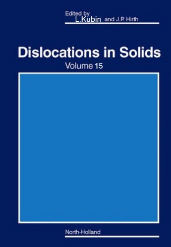 Dislocations In Solids Vol 15 Jp Hirth L Kubin Eds