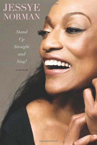 Stand Up Straight And Sing Jessye Norman