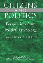 Citizens And Politics Perspectives From Political Psychology 1st Edition James H Kuklinski