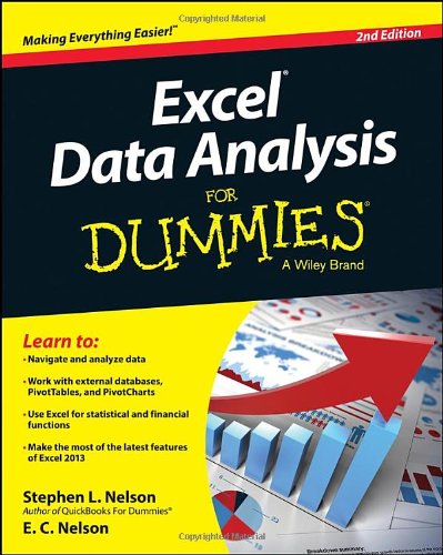 Excel Data Analysis For Dummies 2nd Edition Stephen L Nelson