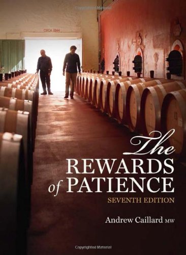 Penfolds The Rewards Of Patience 7th Revised Edition Andrew Caillard