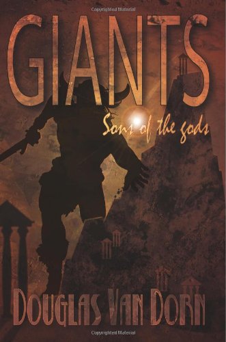 Giants Sons Of The Gods Douglas Van Dorn
