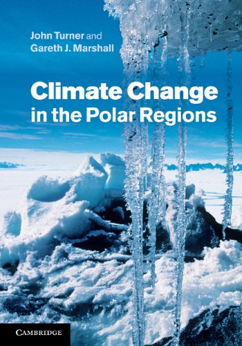 Climate Change In The Polar Regions 1st Edition John Turner Gareth J Marshall