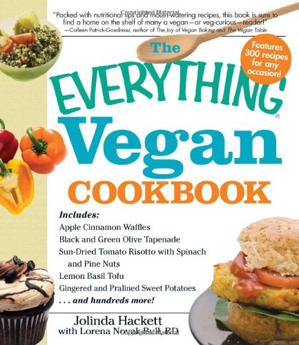 The Everything Vegan Cookbook Jolinda Hackett Lorena Novak Bull