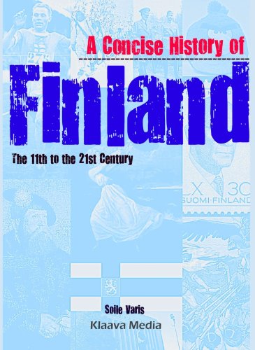 A Concise History Of Finland The 11th To The 21th Century Soile Varis