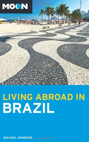 Moon Living Abroad In Brazil Michael Sommers