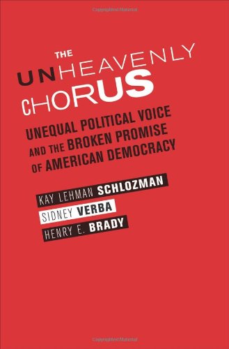 The Unheavenly Chorus Unequal Political Voice And The Broken Promise Of American Democracy Kay Lehman Schlozman