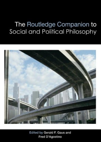The Routledge Companion To Social And Political Philosophy Gerald F Gaus