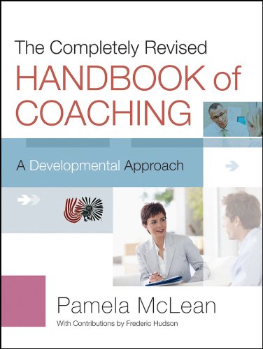 The Completely Revised Handbook Of Coaching A Developmental Approach 2nd Pamela Mclean