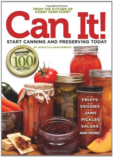 Can It Start Canning And Preserving At Home Today Jackie Parente
