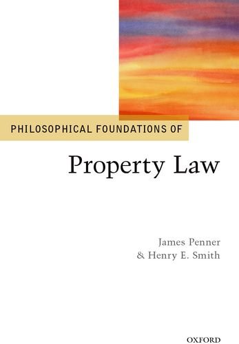 Philosophical Foundations Of Property Law James Penner Henry Smith