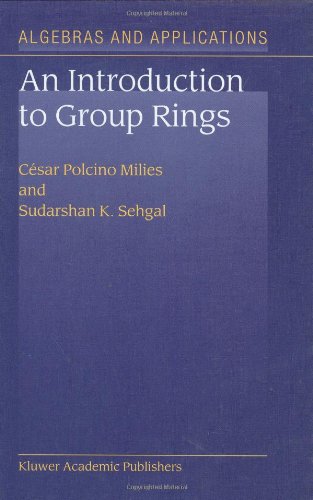 An Introduction To Group Rings 2002th Edition Csar Polcino Milies