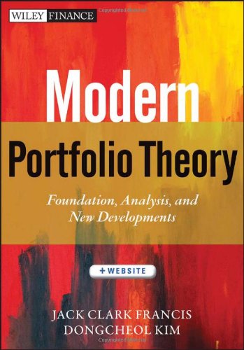 Modern Portfolio Theory Foundations Analysis And New Developments 1st Jack Clark Francis