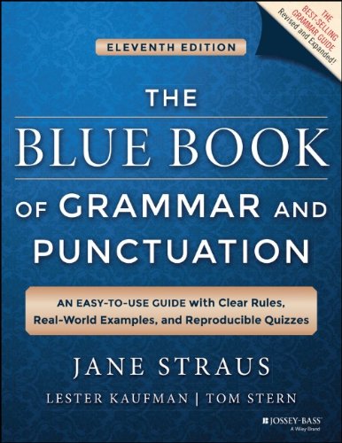 The Blue Book Of Grammar And Punctuation 11th Edition Jane Straus Lester Kaufman Tom Stern