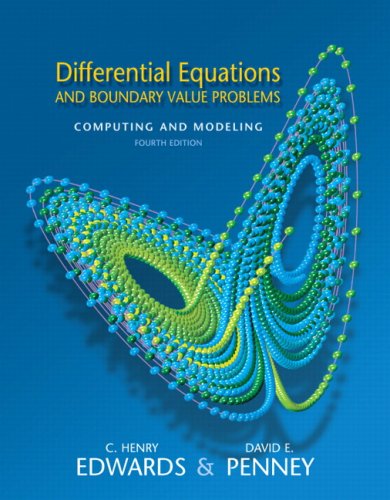 Differential Equations And Boundary Value Problems Computing And Modeling Value Package 4th Edition 4th Edition C Henry Edwards