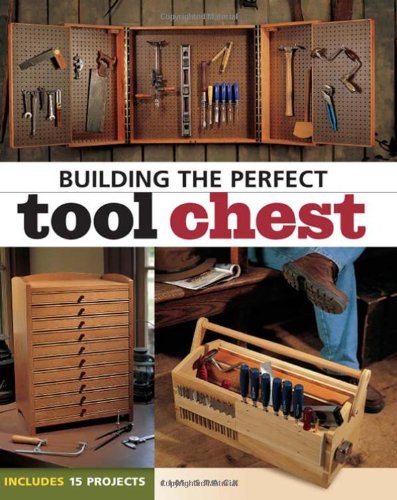 Building The Perfect Tool Chest Jim Stack