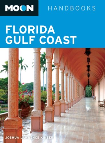 Moon Florida Gulf Coast Fourth Edition Joshua Lawrence Kinser