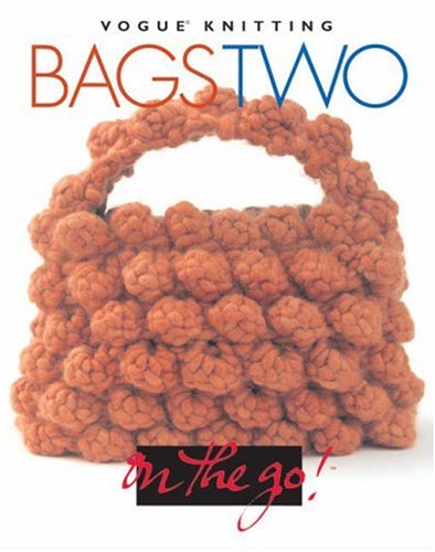 Vogue Knitting On The Go Bags Two Trisha Malcolm