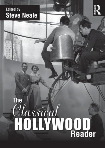 The Classical Hollywood Reader Steve Neale