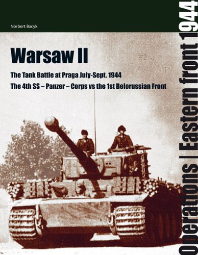 Warsaw 2 The Battle For Praga July September 1944 Norbert Bacyk