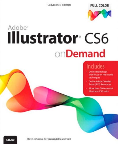 Adobe Illustrator Cs6 On Demand 1st Edition Perspection Inc