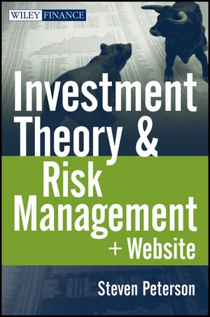 Investment Theory And Risk Management 1st Steven Peterson