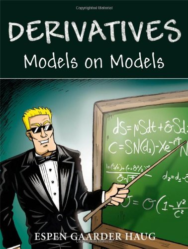 Derivatives Models On Models 1st Edition Espen Gaarder Haug