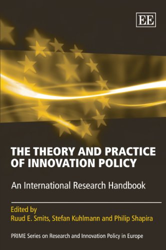 The Theory And Practice Of Innovation Policy An International Research Handbook Ruud E Smits