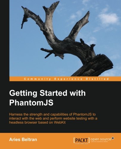 Getting Started With Phantomjs Aries Beltran
