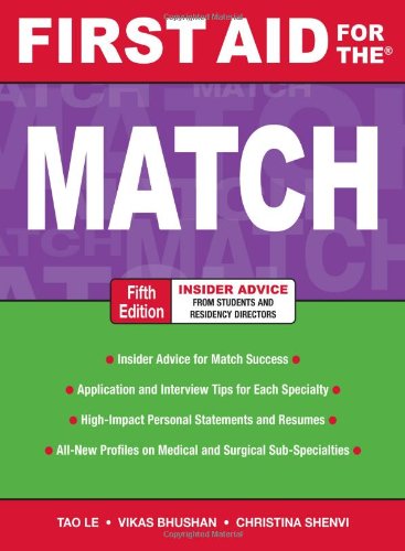 First Aid For The Match Fifth Edition 5th Edition Tao Le Vikas Bhushan