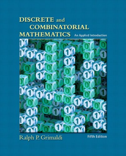 Discrete And Combinatorial Mathematics An Applied Introduction 5th Edition Ralph P Grimaldi
