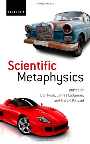 Scientific Metaphysics Don Ross James Ladyman Harold Kincaid