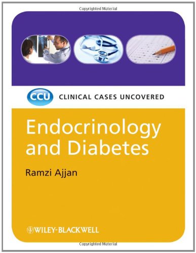 Endocrinology And Diabetes Clinical Cases Uncovered 1st Edition Ramzi Ajjan