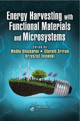 Energy Harvesting With Functional Materials And Microsystems Madhu Bhaskaran