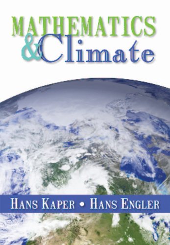Mathematics And Climate Hans Kaper Hans Engler