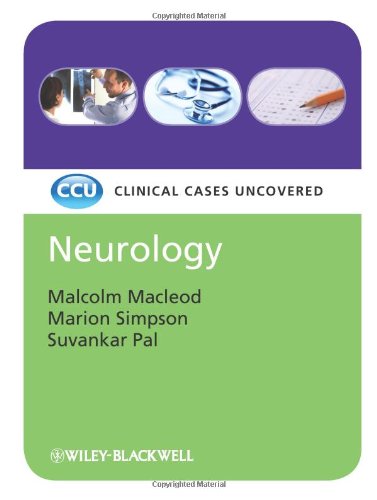 Neurology Clinical Cases Uncovered 1st Edition Malcolm Macleod