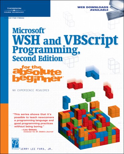 Microsoft Wsh And Vbscript Programming For The Absolute Beginner 2nd Edition Jr Jerry Lee Ford