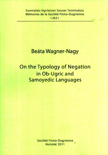 On The Typology Of Negation In Obugric And Samoyedic Languages Beta Wagnernagy