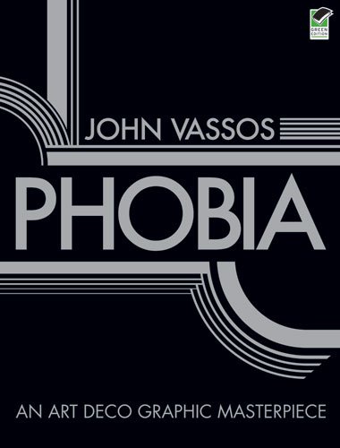 Phobia An Art Deco Graphic Masterpiece 1931 Advanced Printing Techniques Reed 2009 Green Edition John Vassos