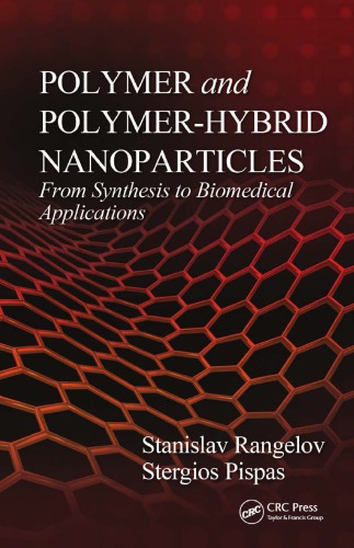 Polymer And Polymerhybrid Nanoparticles From Synthesis To Biomedical Applications Stanislav Rangelov
