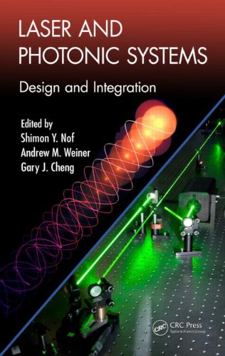 Laser And Photonic Systems Design And Integration Shimon Y Nof